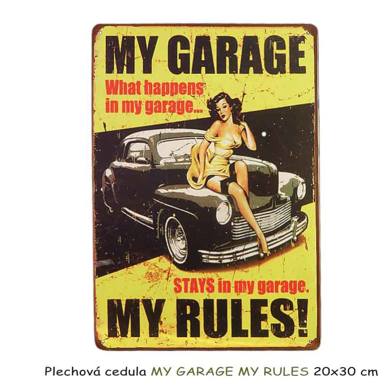 Plechová ceduľa MY GARAGE MY RULES